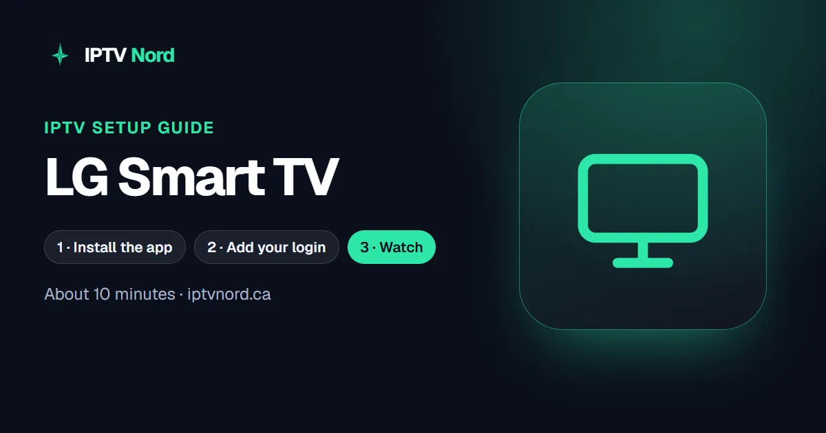 LG Smart TV IPTV setup guide: install IPTV Nord step by step