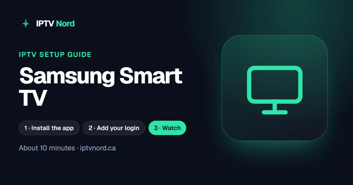 Samsung Smart TV IPTV setup guide: install IPTV Nord step by step